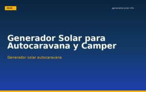 Generador Solar para Autocaravana y Camper